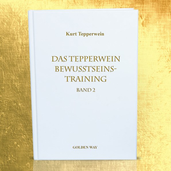 Das Tepperwein Bewusstseins-Training Band 2 (Buch)